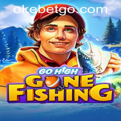 GoHighGoneFishing: Dive into the Adventure with OKEBET Casino