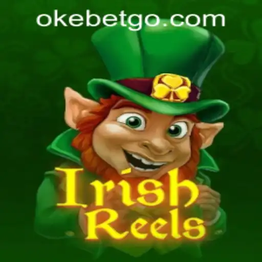 Discover the Charm of IrishReels at OKEBET Casino