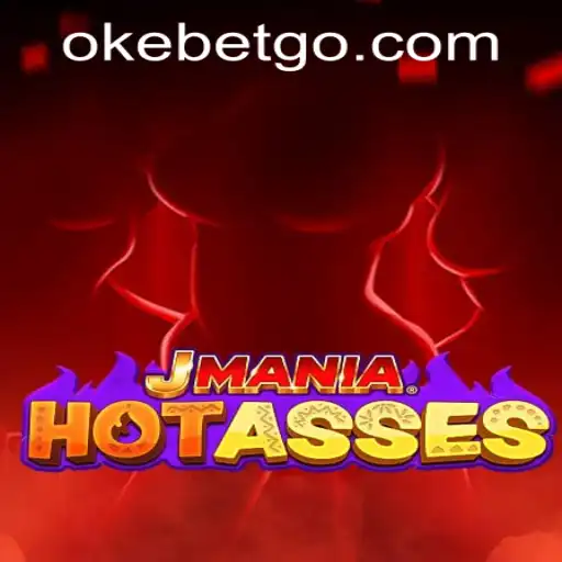 Discovering the Thrill of JManiaHotAsses at OKEBET Casino