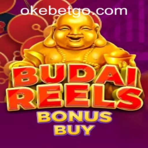 Discover the Exciting World of BudaiReelsBonusBuy at OKEBET Casino