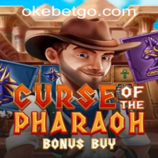Exploring the Thrills of Curse of the Pharaoh Bonus Buy at OKEBET Casino