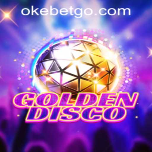 Immerse Yourself in the Dazzling Experience of GoldenDisco at OKEBET Casino