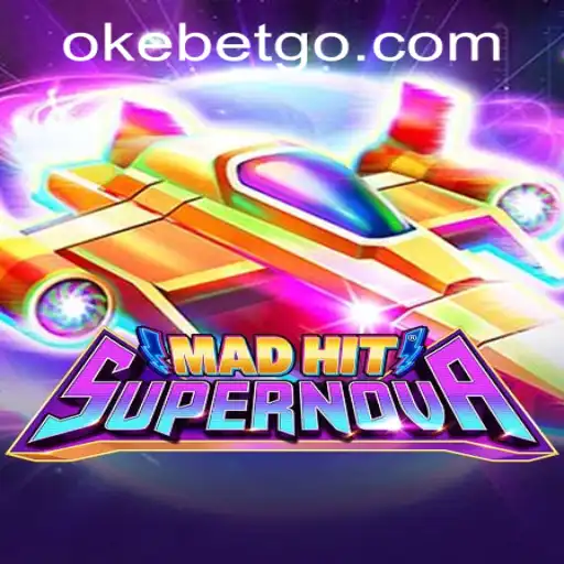 Explore the Exciting World of MadHitSupernova at OKEBET Casino