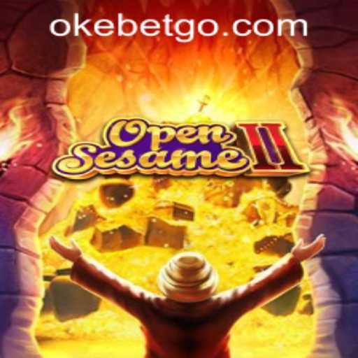 OpenSesameII: Unlocking Adventures at OKEBET Casino