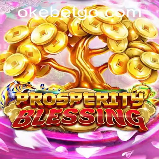 Discovering ProsperityBlessing at OKEBET Casino: A Transformative Gaming Experience