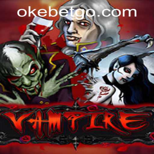 Unveiling the Thrills of Vampire at OKEBET Casino
